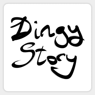 Dingy Story Sticker